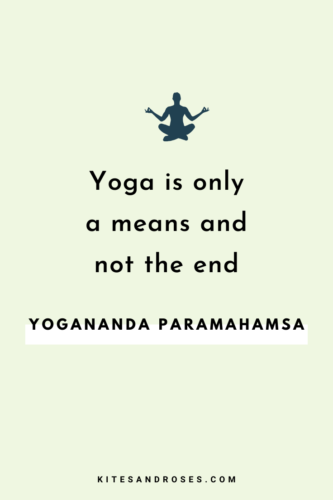 31+ Yoga Quotes That'll Inspire Balance (2023) - Kites and Roses