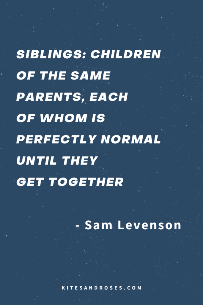 quotes about siblings fighting