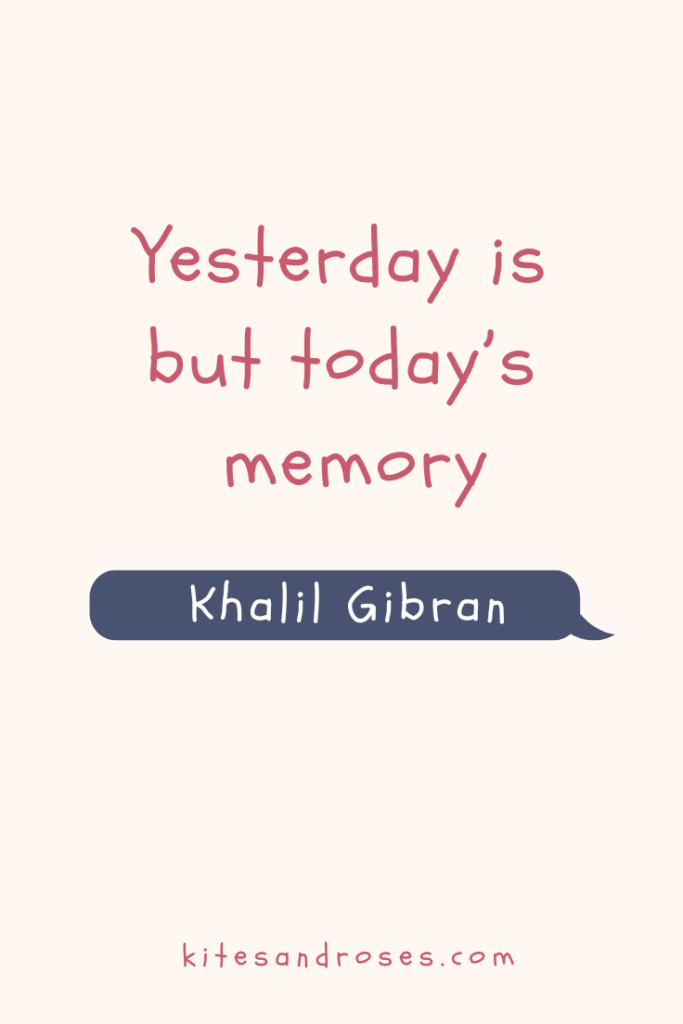 quotes about yesterday memories