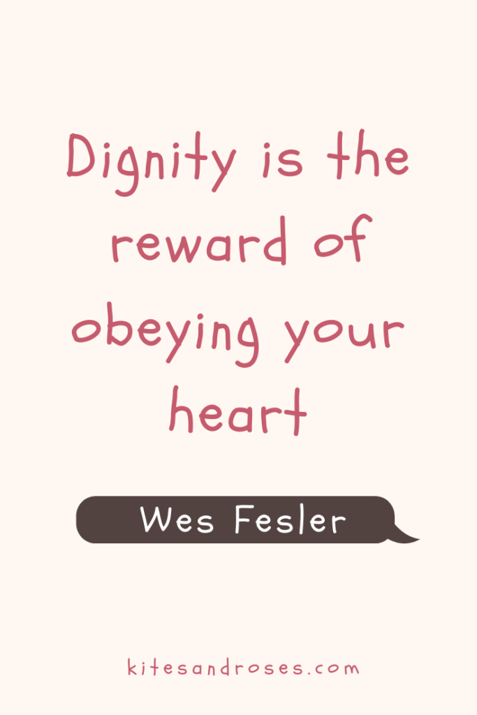 dignity quotes and sayings