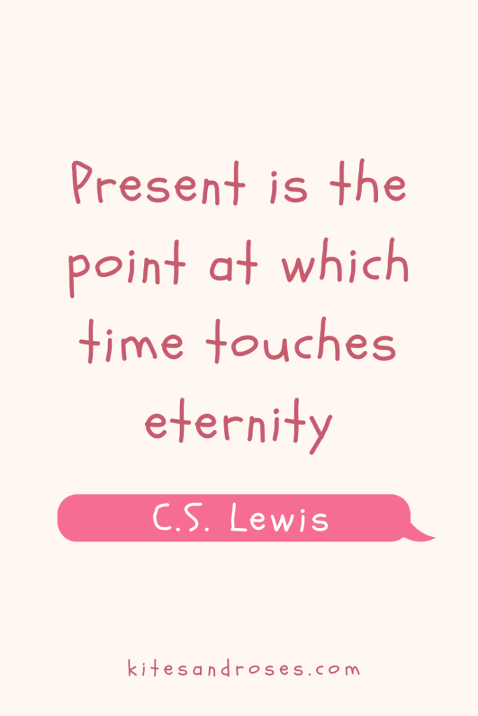 importance of present sayings