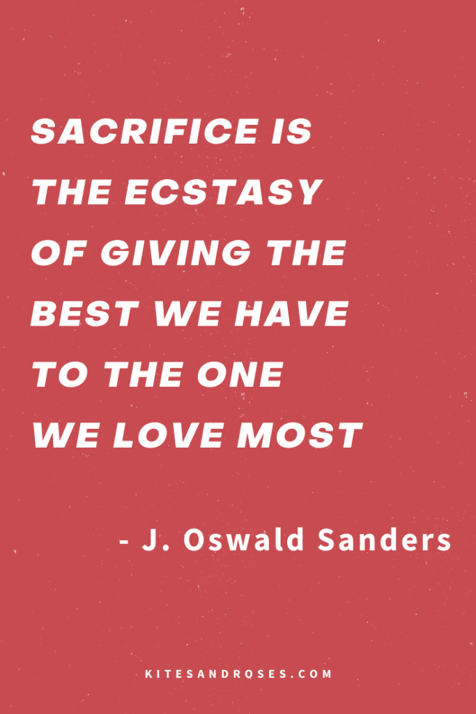 what is sacrifice sayings