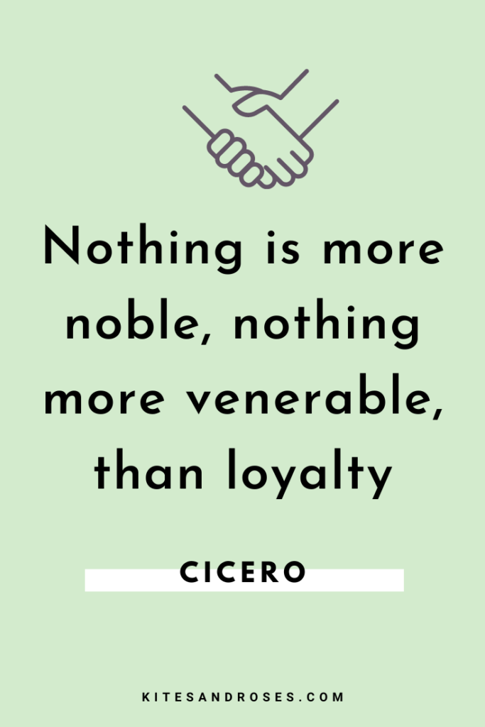 loyalty is everything quotes