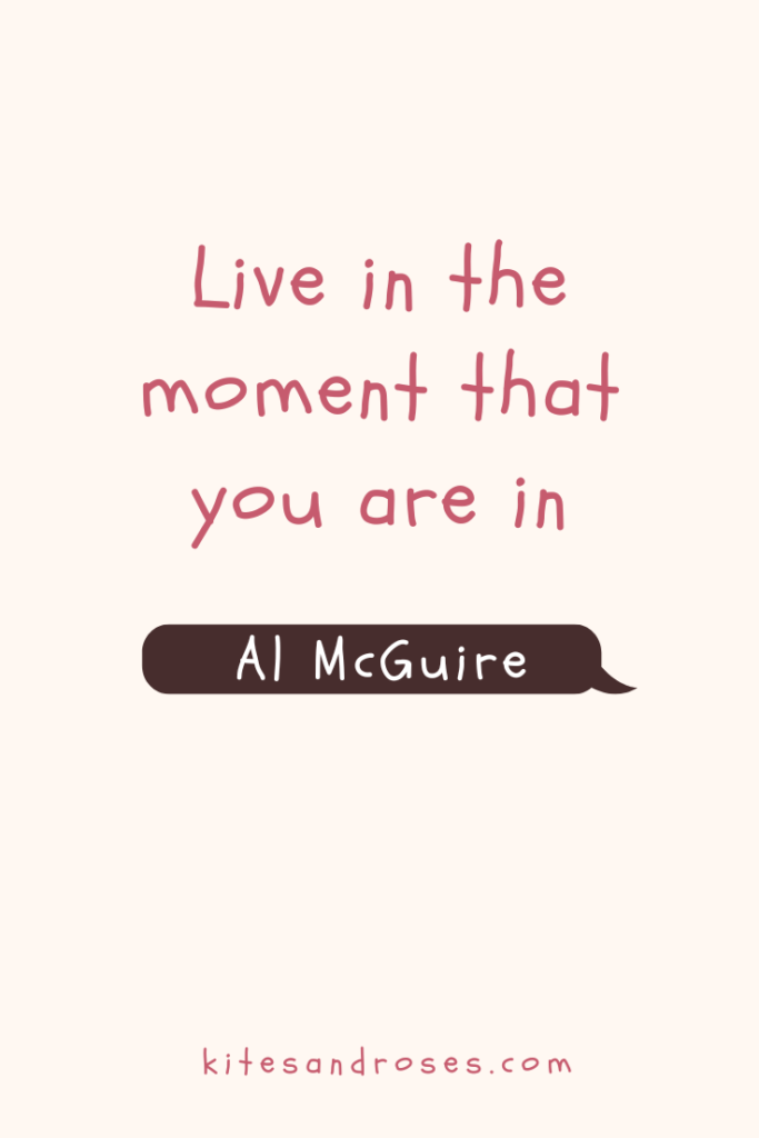 short quotes about living in the moment