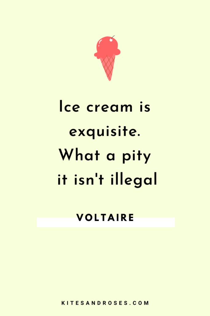 ice cream quotes short