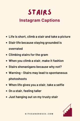 captions for stairs photo