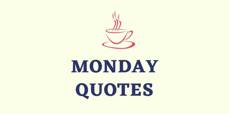happy monday images and quotes