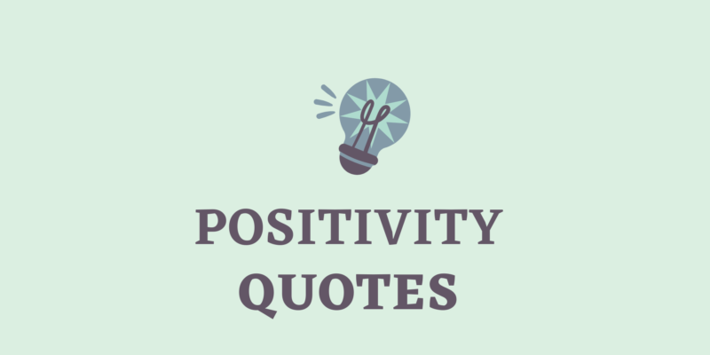 positivity captions quotes