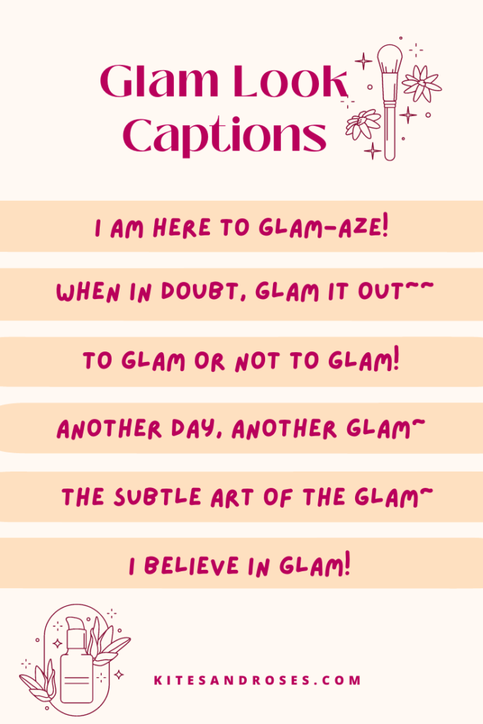 glam look captions for instagram