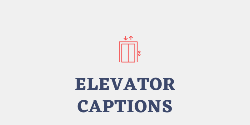 elevator captions