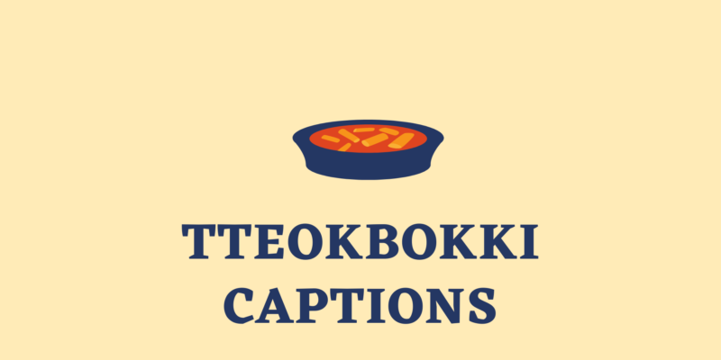 tteokbokki captions