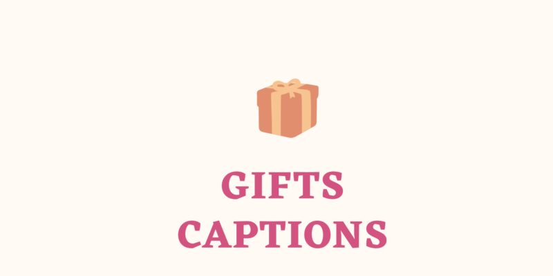 gift captions