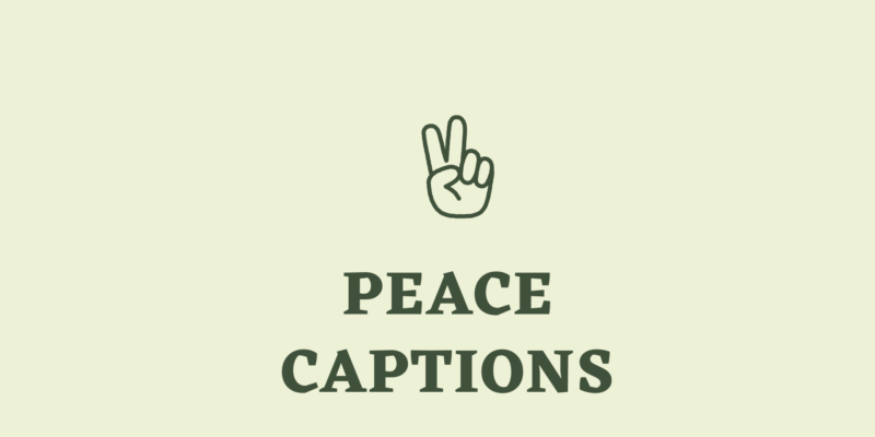 peace captions