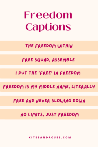 freedom captions for instagram