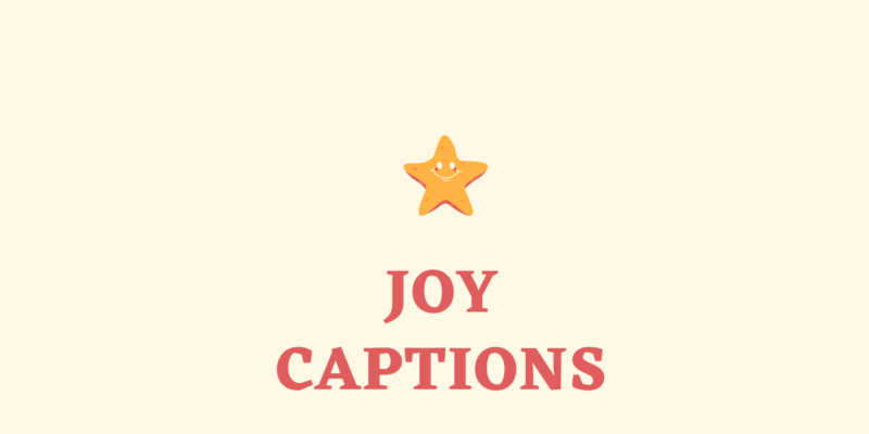 joy captions