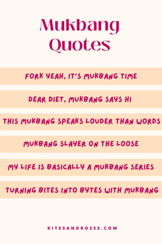 mukbang quotes